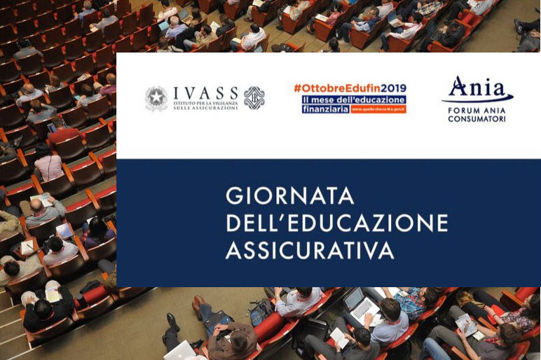 Forum ANIA- Consumatori e IVASS presentano la prima “Giornata dell’Educazione Assicurativa”