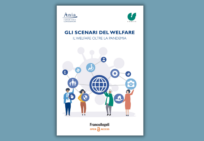 È online il volume “Il welfare oltre la pandemia”, realizzato da Forum ANIA-Consumatori e Censis